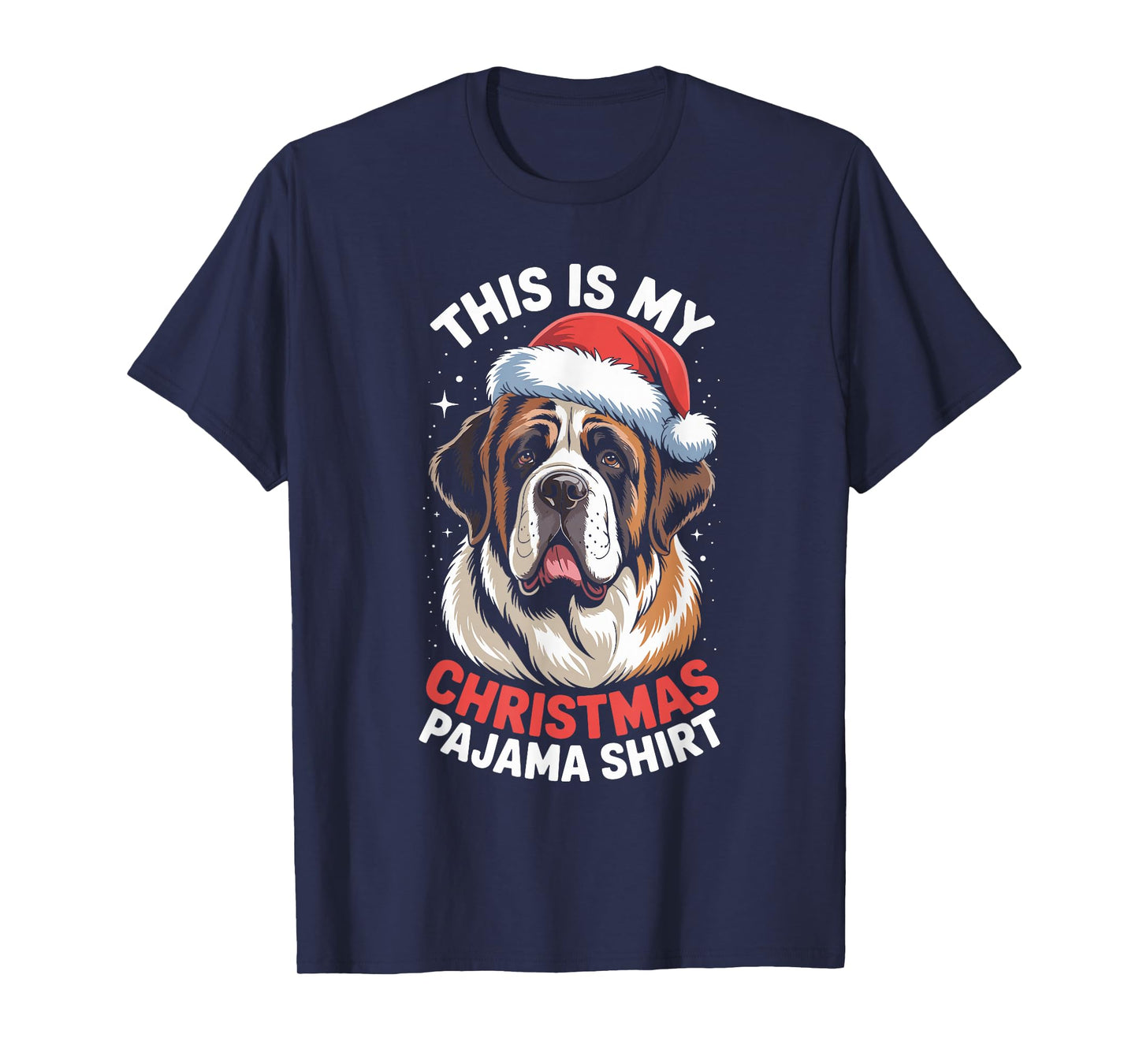 Saint Bernard Dog Santa Hat Christmas Pajama Men Women T-Shirt