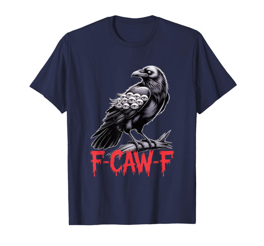 F-Caw-F Crow Funny Gothic Moon Black Bird Halloween T-Shirt