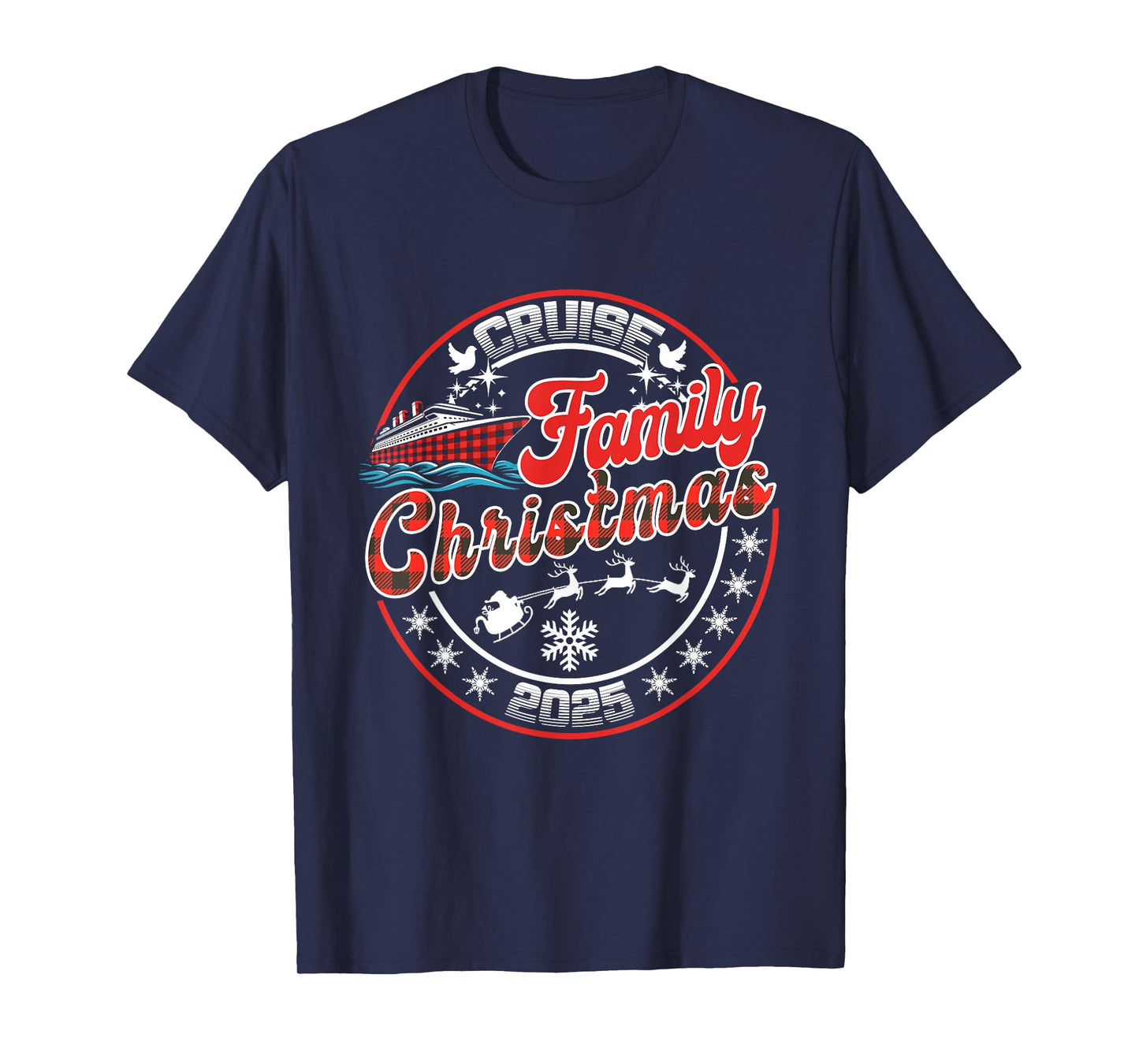 Family Christmas Cruise 2025 Matching Family Men Women Kids T-Shirt