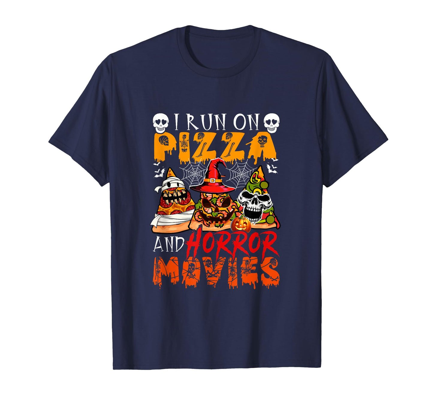 Run On Horror Movies and Pizza Halloween Fast Food Lover T-Shirt