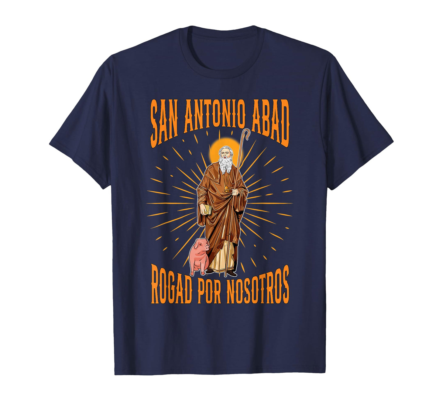 San Antonio Abad rogad por nosotros T-Shirt
