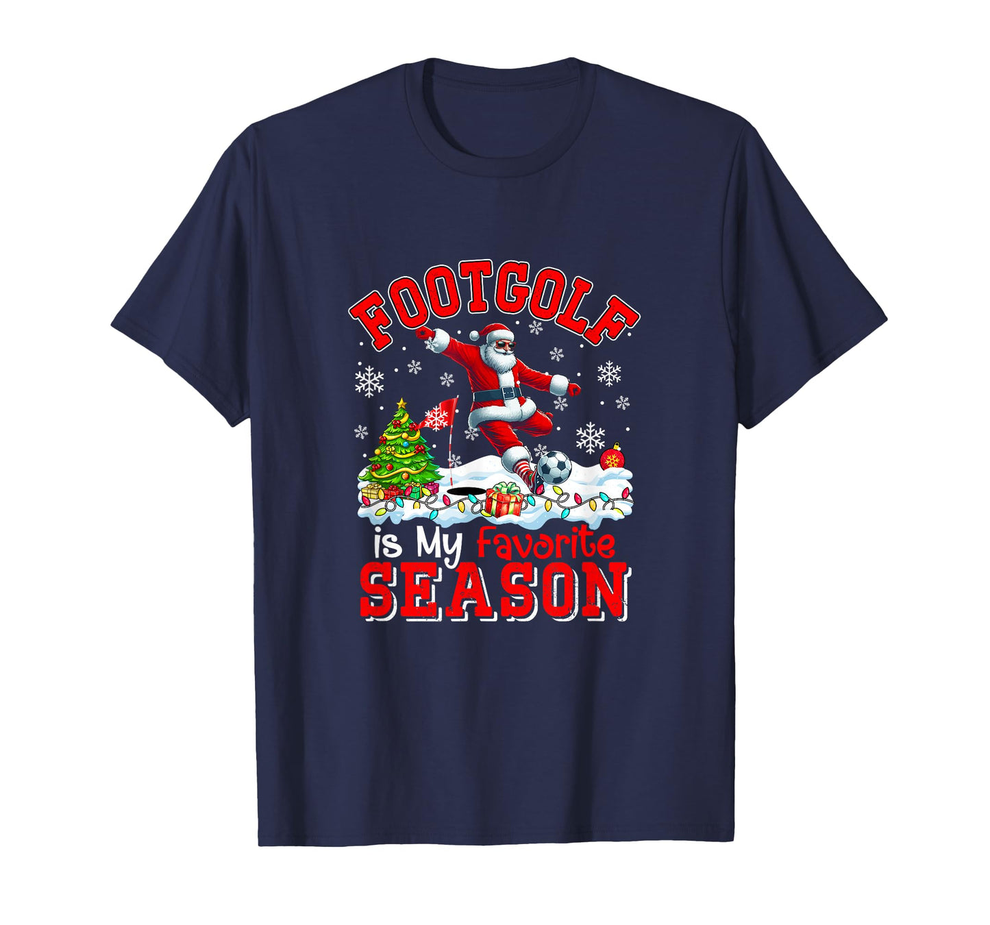 Footgolf is Favorite Season Costume Player Christmas Santa T-Shirt