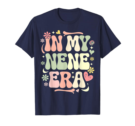 In My Nene Era Funny Sarcastic Groovy Retro Mother's Day T-Shirt