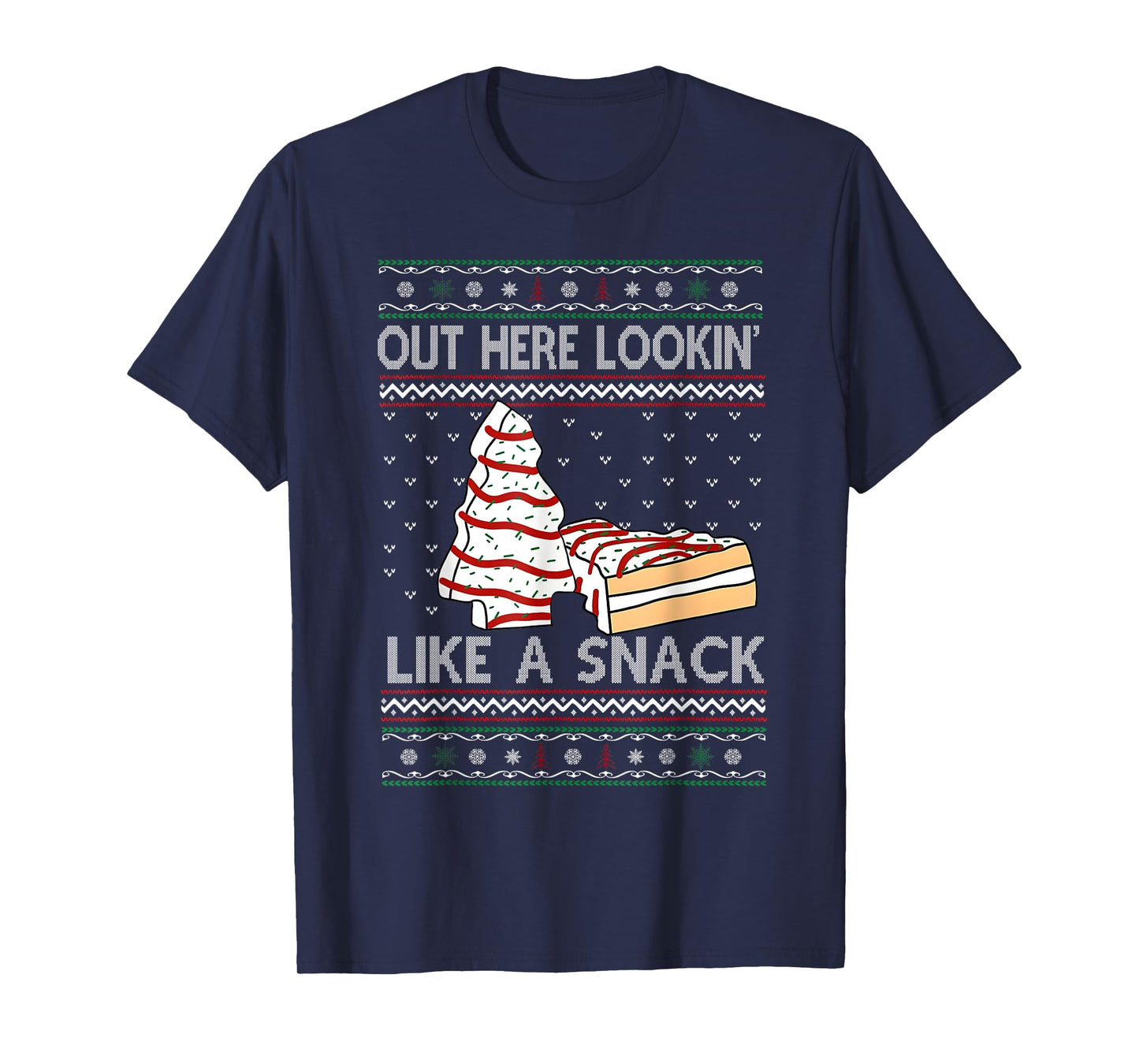 Out Here Lookin' Like A Snack Debbie Cakes Christmas Tree T-Shirt
