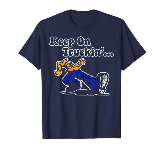 Vintage Motivational Quote Keep On Truckin Retro Funny Meme T-Shirt