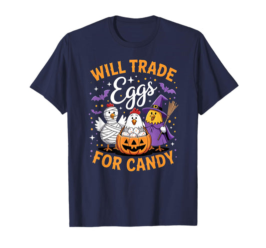 Farm Chicken Will Trade Eggs for Candy Witch Mummy Halloween T-Shirt
