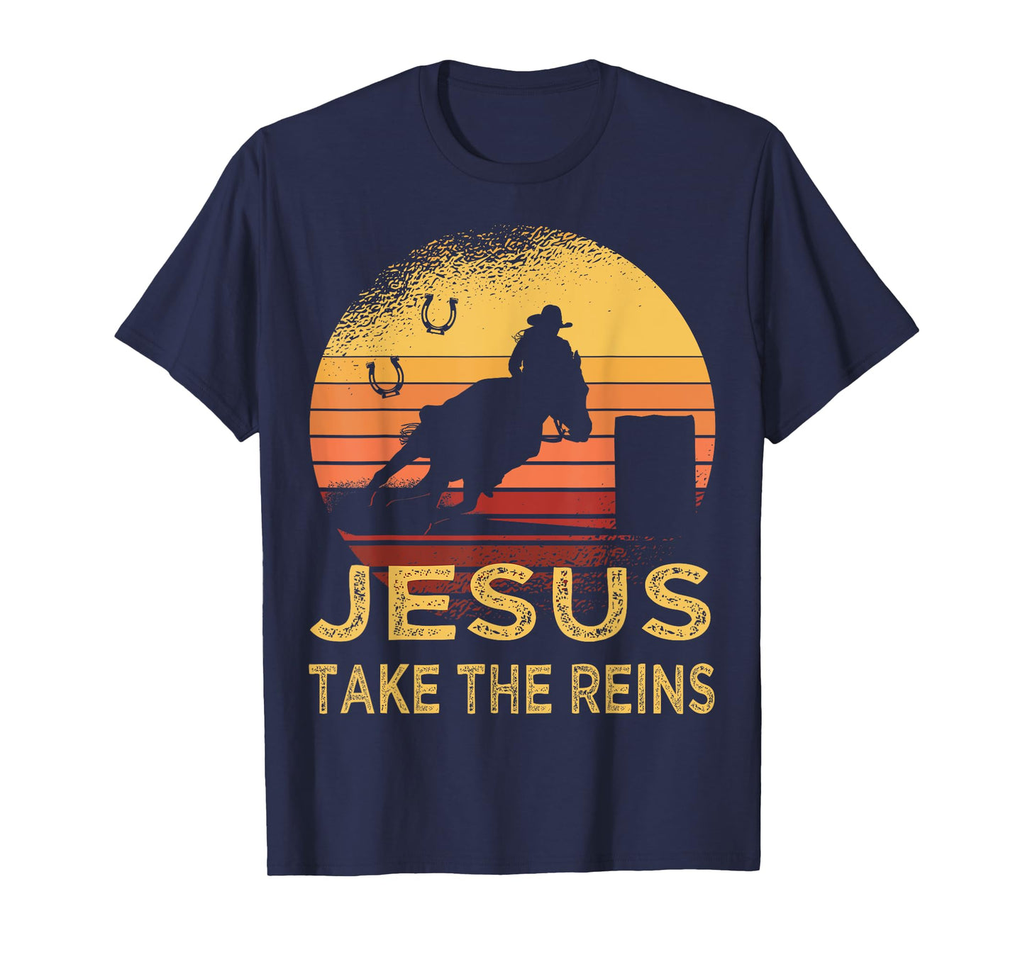 Vintage Retro Horse Barrel Racing Jesus take the reins Rodeo T-Shirt