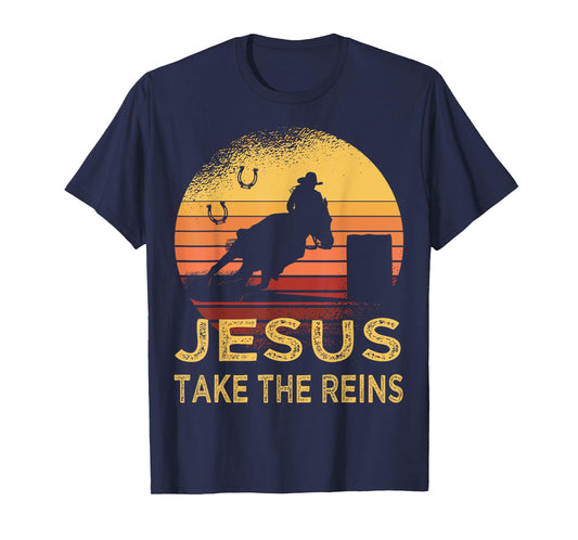 Vintage Retro Horse Barrel Racing Jesus take the reins Rodeo T-Shirt