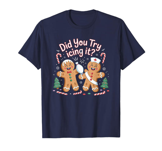 Did You Try Icing It Retro Christmas Gingerbread Nurse Squad T-Shirt