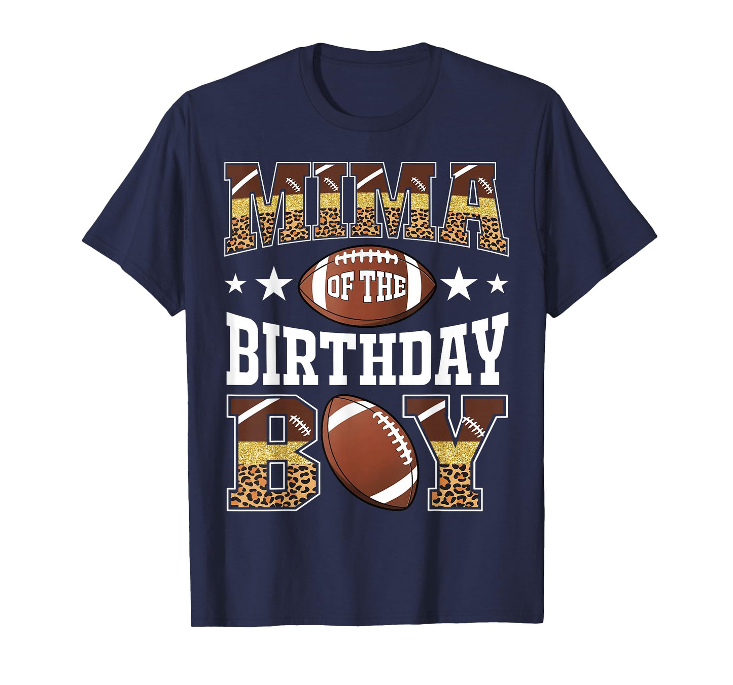 Mima Of The Birthday Boy Game Day Leopard Football T-Shirt