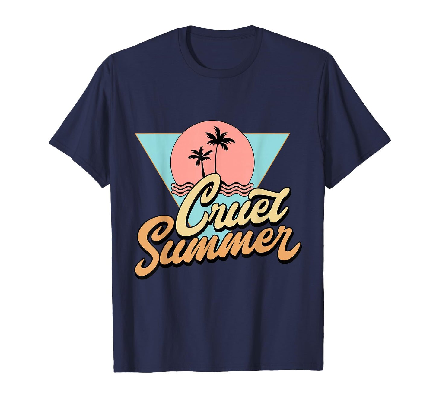 Cruel Summer Funny Cute Retro Vintage T-Shirt