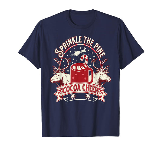 Sprinkle The Pine Cocoa Cheer Retro Holiday Humor T-Shirt