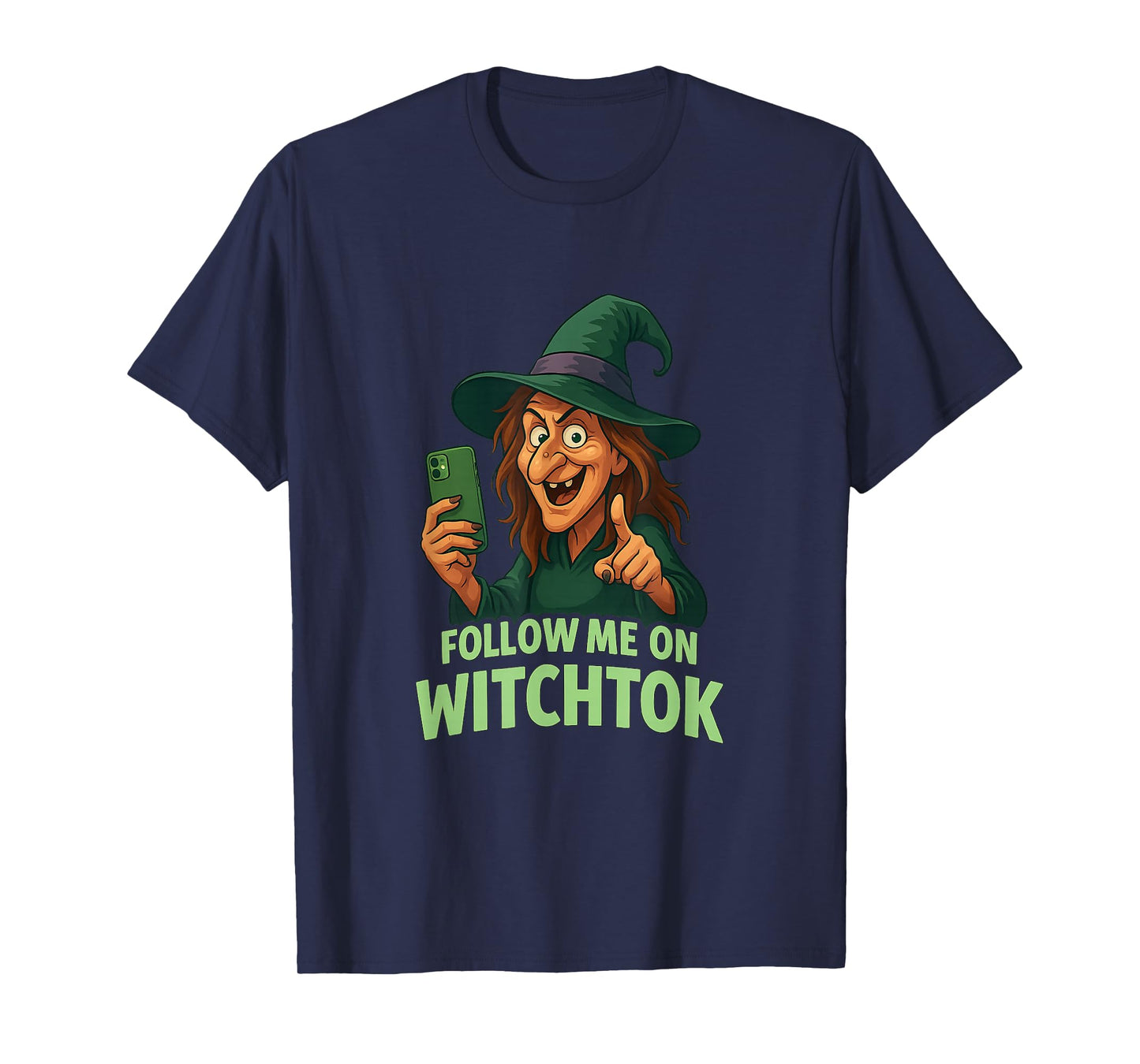 Follow Me on Witchtok Funny Old Witch with Phone Halloween T-Shirt