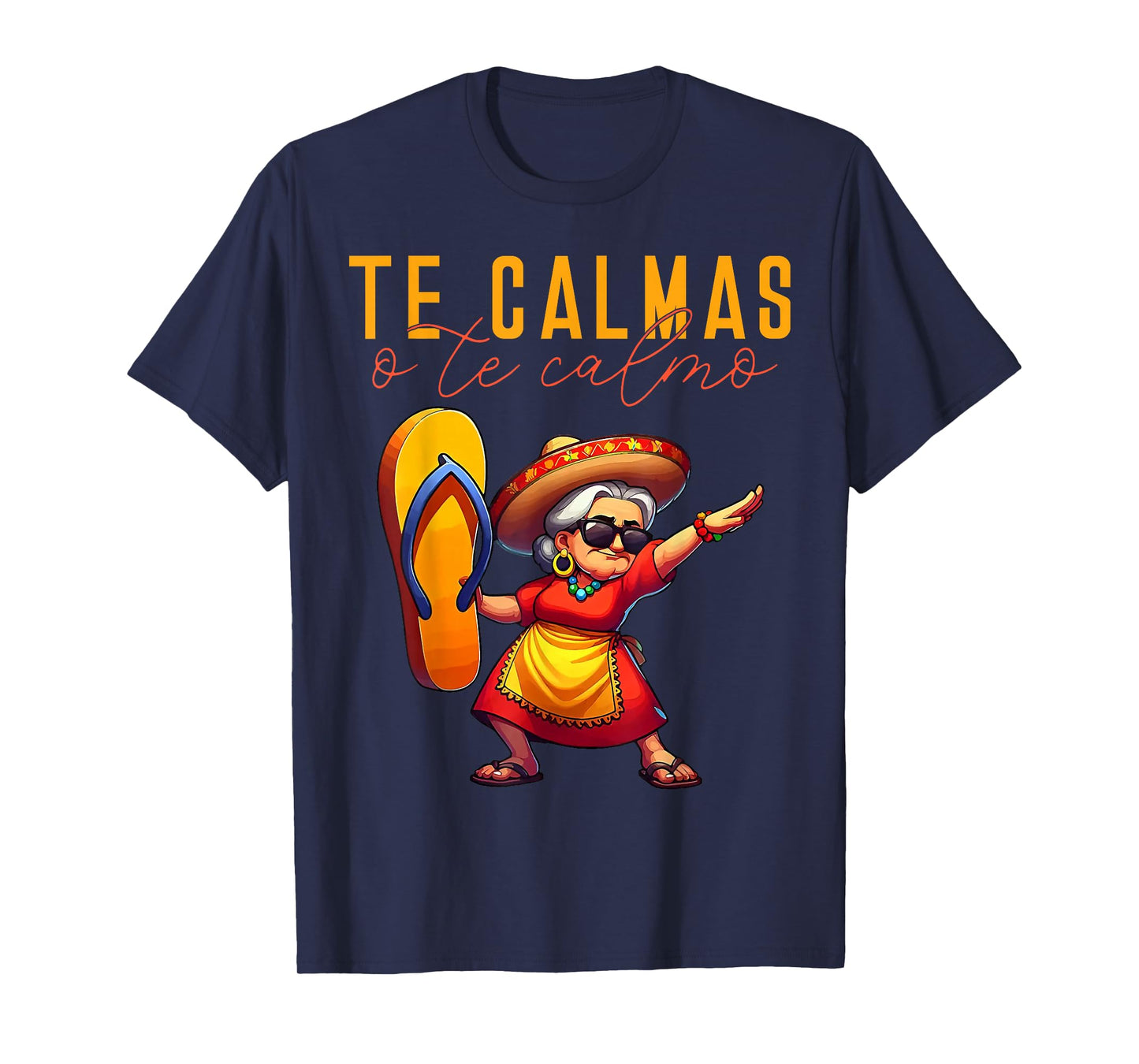 Te Calmas O Te Calmo T-Shirt
