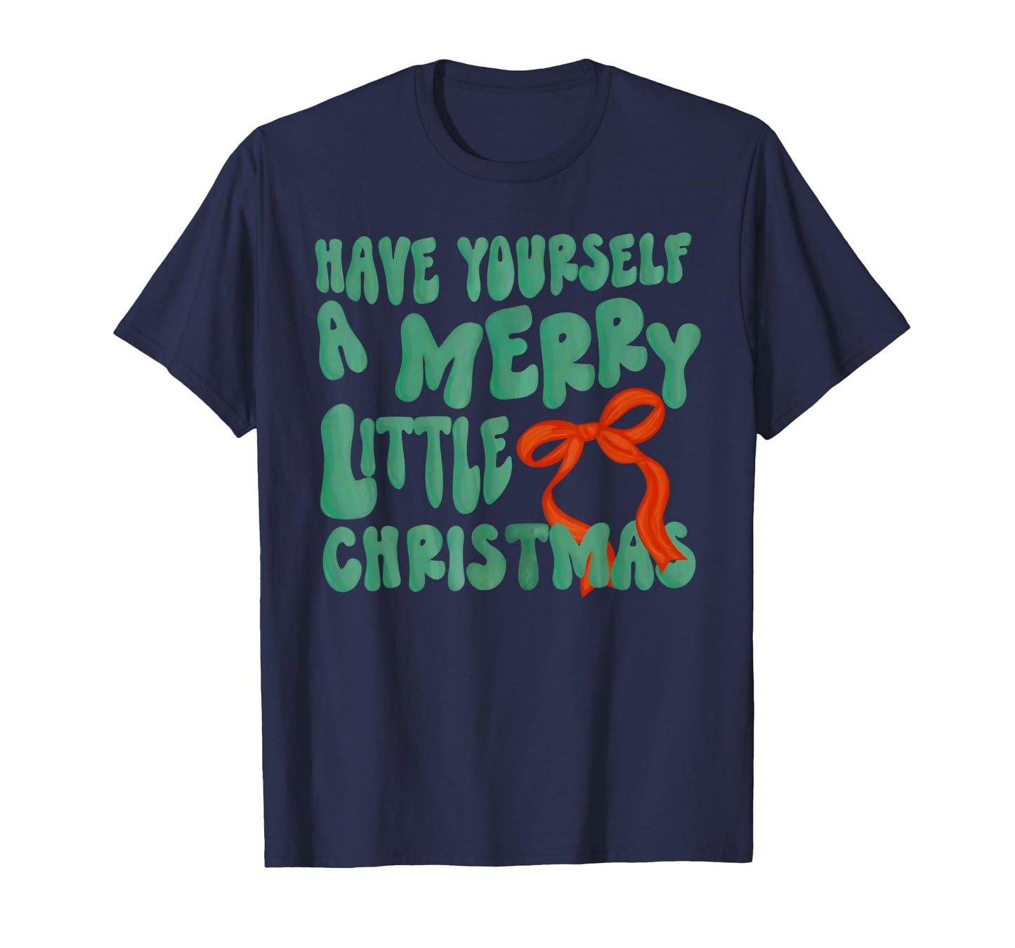 Have Yourself A Merry Little Christmas Coquette Bow Holiday T-Shirt