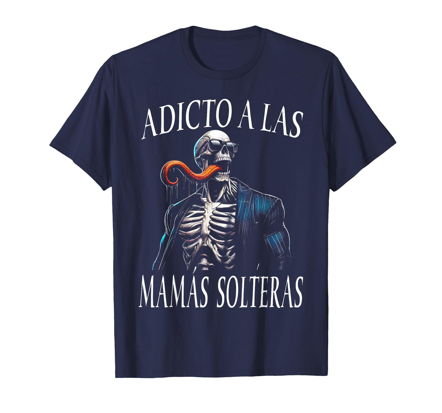 Frases Chidas Funny Mexicans Sarcasm Skull Sayings Mexico T-Shirt