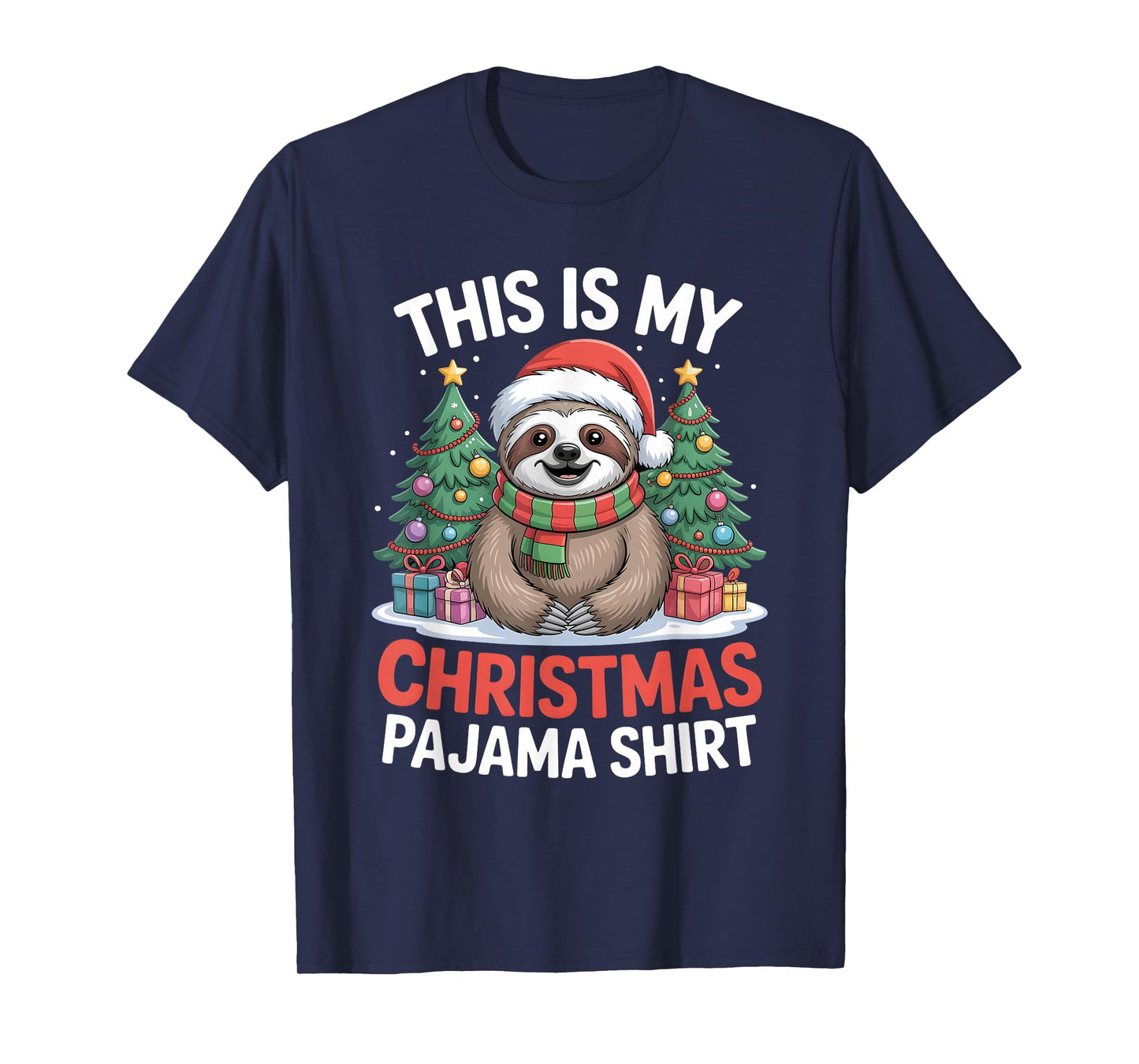 Sloth This is My Christmas Pajama T-Shirt