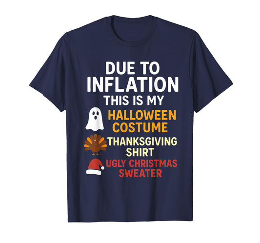 Due to Inflation This is My Funny Halloween Costume T-Shirt