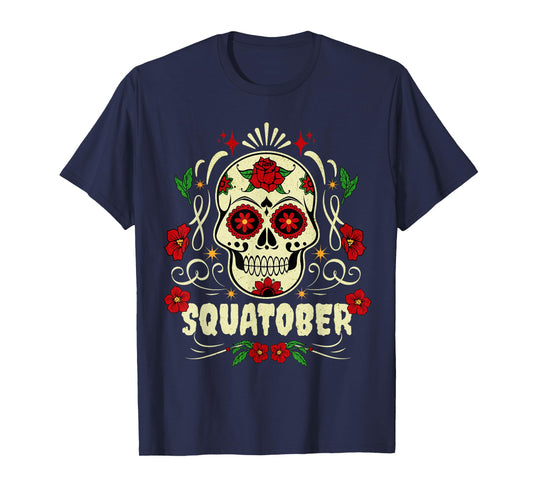 SQUATOBER October Squat Challenge Sugar Skull T-Shirt