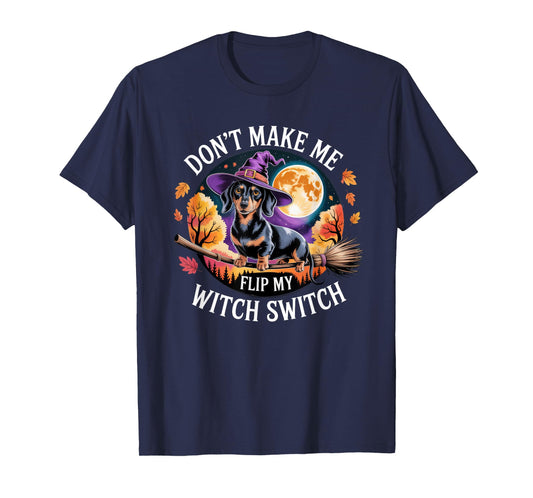 Dachshund Doxie Halloween Lazy Costume Flip My Witch Switch T-Shirt