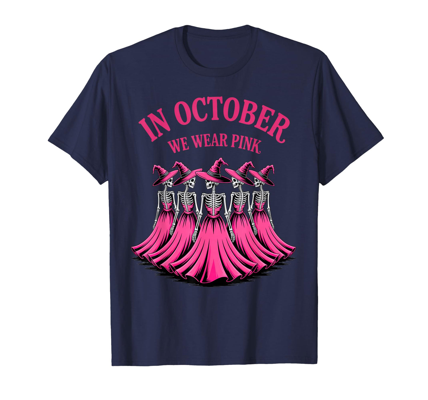 in October We Wear Pink Spooky Skeleton Halloween Vibes T-Shirt