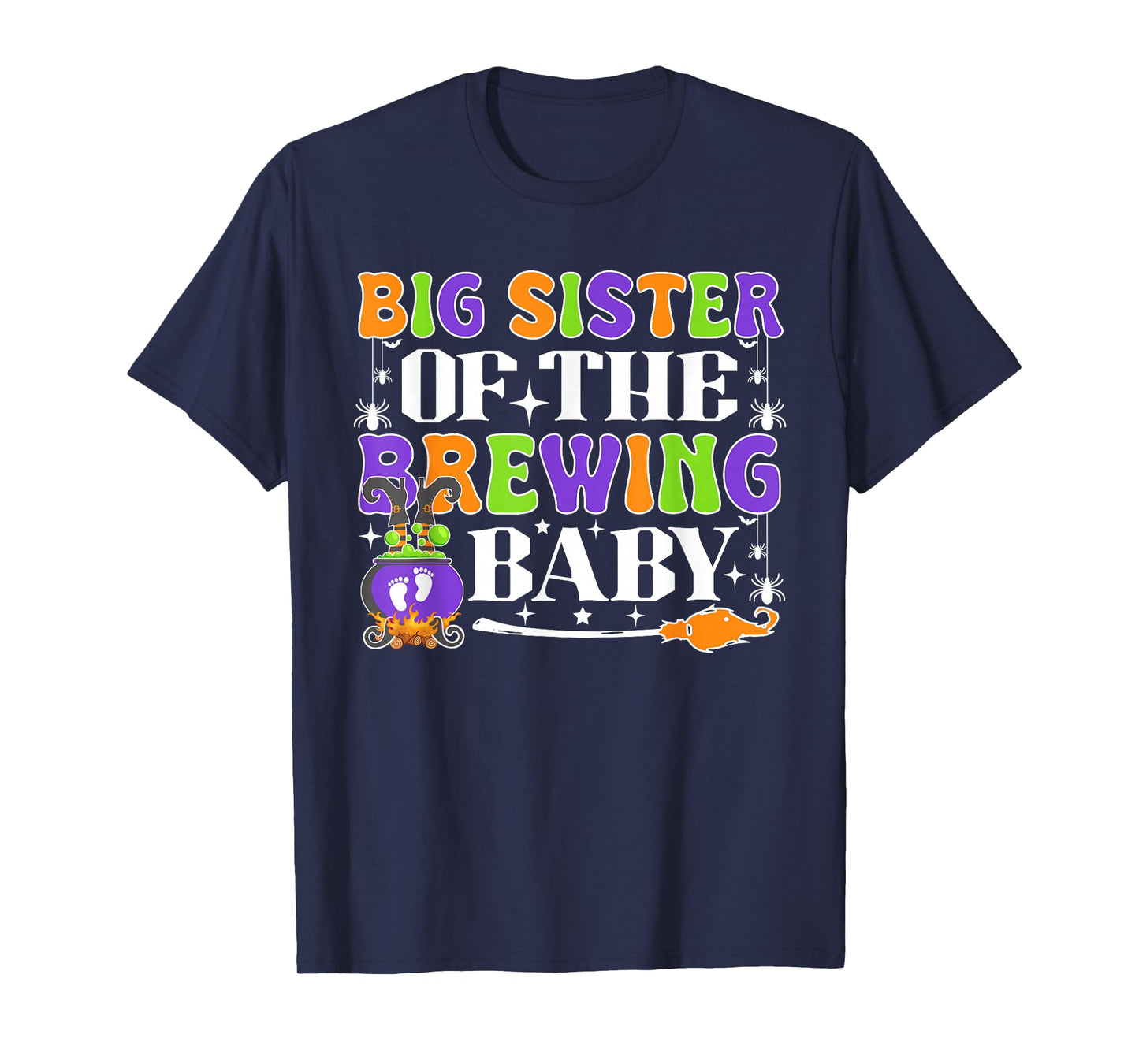 Big Sister of The Brewing Baby Halloween Witch Baby Shower T-Shirt