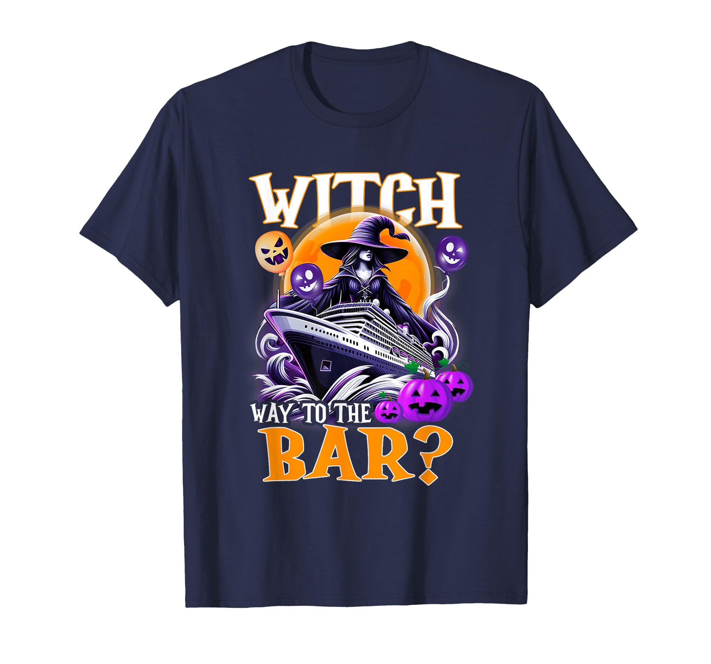 Purple Witch Way to a Bar Horror Halloween Cruising Ship T-Shirt