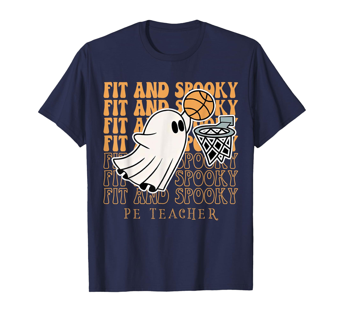 Fit & Spooky PE Teacher Fall Halloween PE Teacher Basketball Men Women T-Shirt