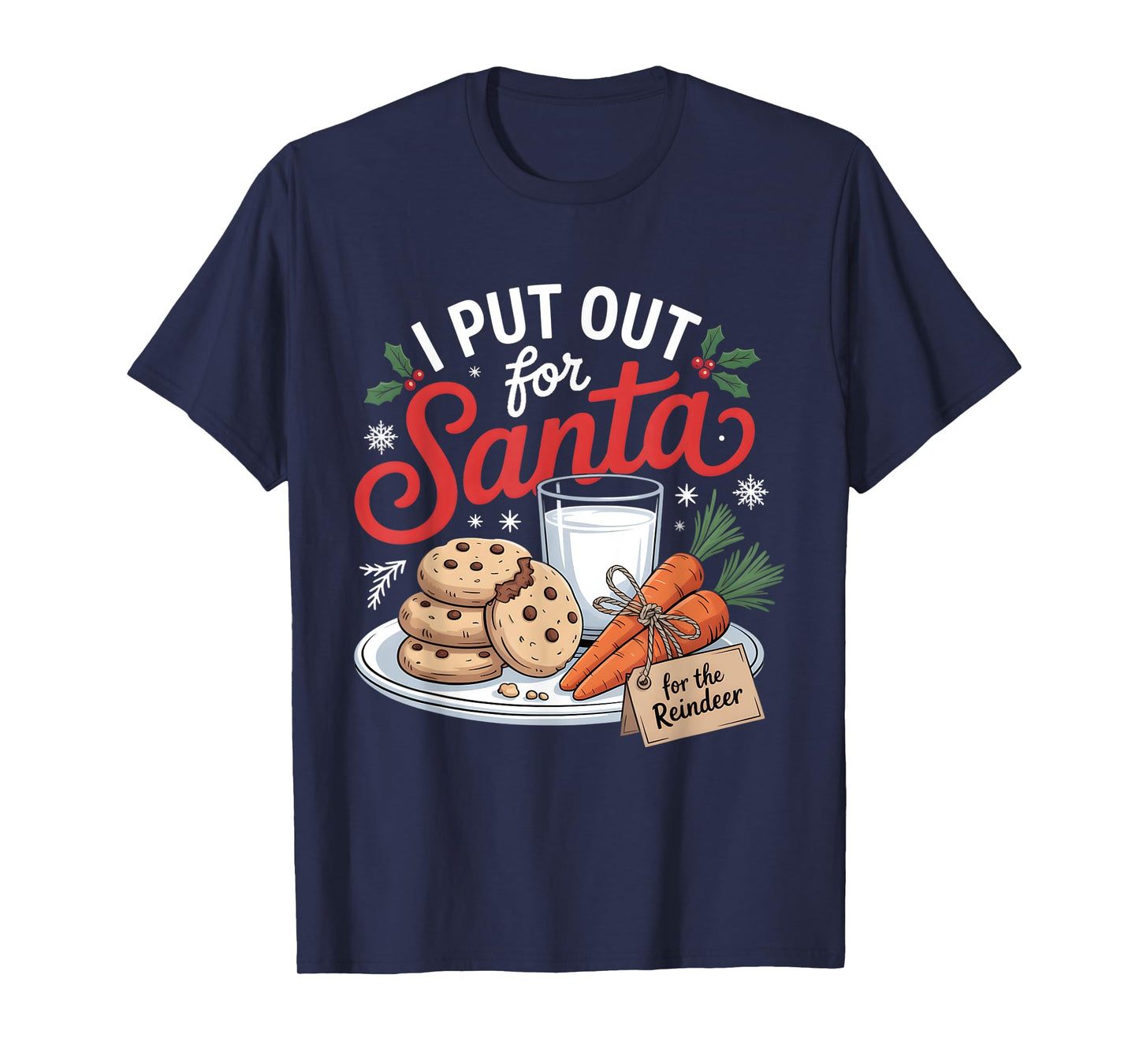 I Put Out for Santa Christmas Reindeer Carrot Cookies Women T-Shirt