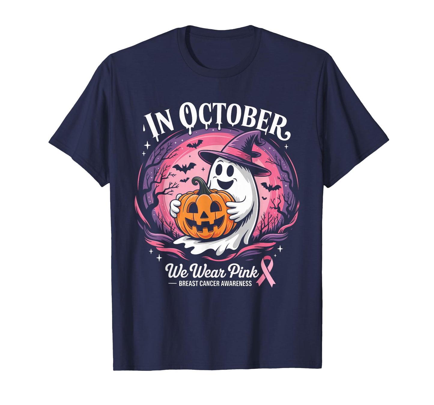 in October We Wear Pink Ghost Breast Cancer Awareness T-Shirt