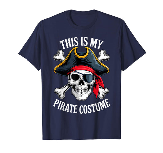 This is My Pirate Costume Funny Halloween Kids Men Women T-Shirt
