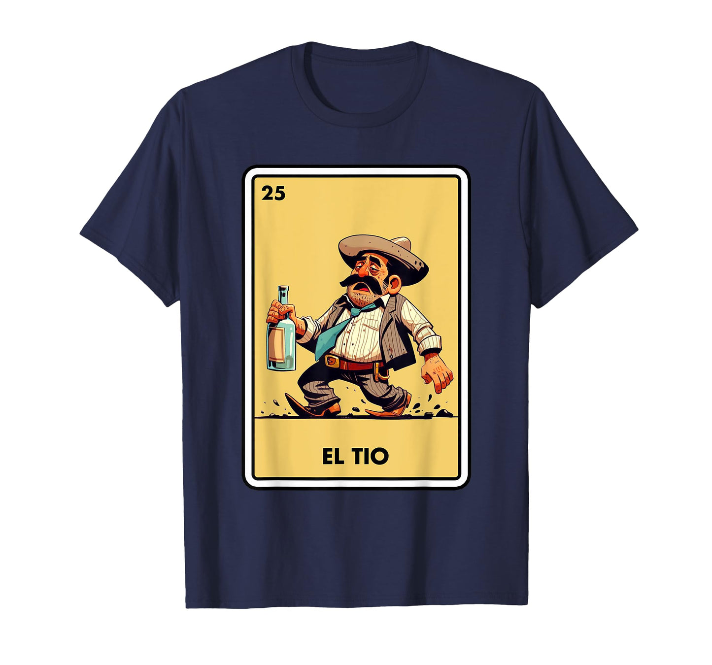 Mexican Uncle Drinking Lover Tio El Tio Mexican Bingo Card T-Shirt