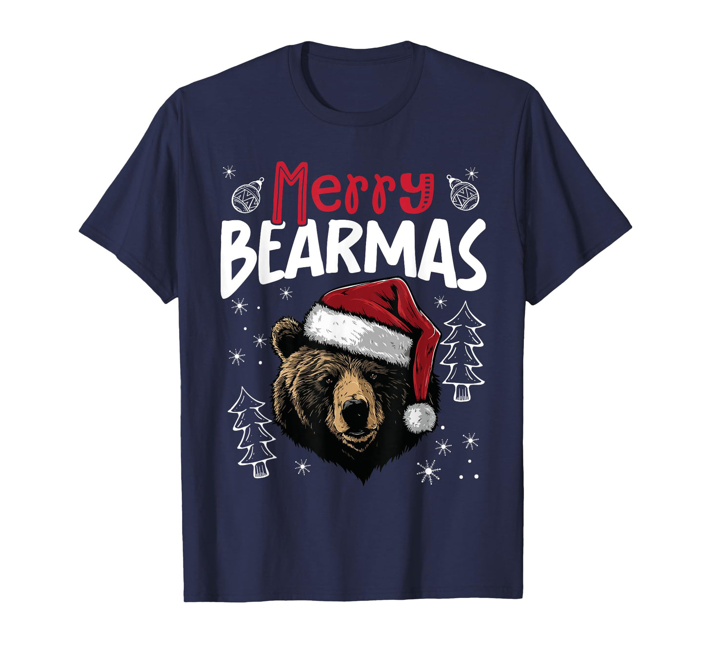 Merry Bearmas Funny Christmas Bear T-Shirt