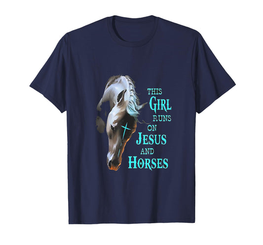 This Girl Runs On Jesus And Horses T-Shirt