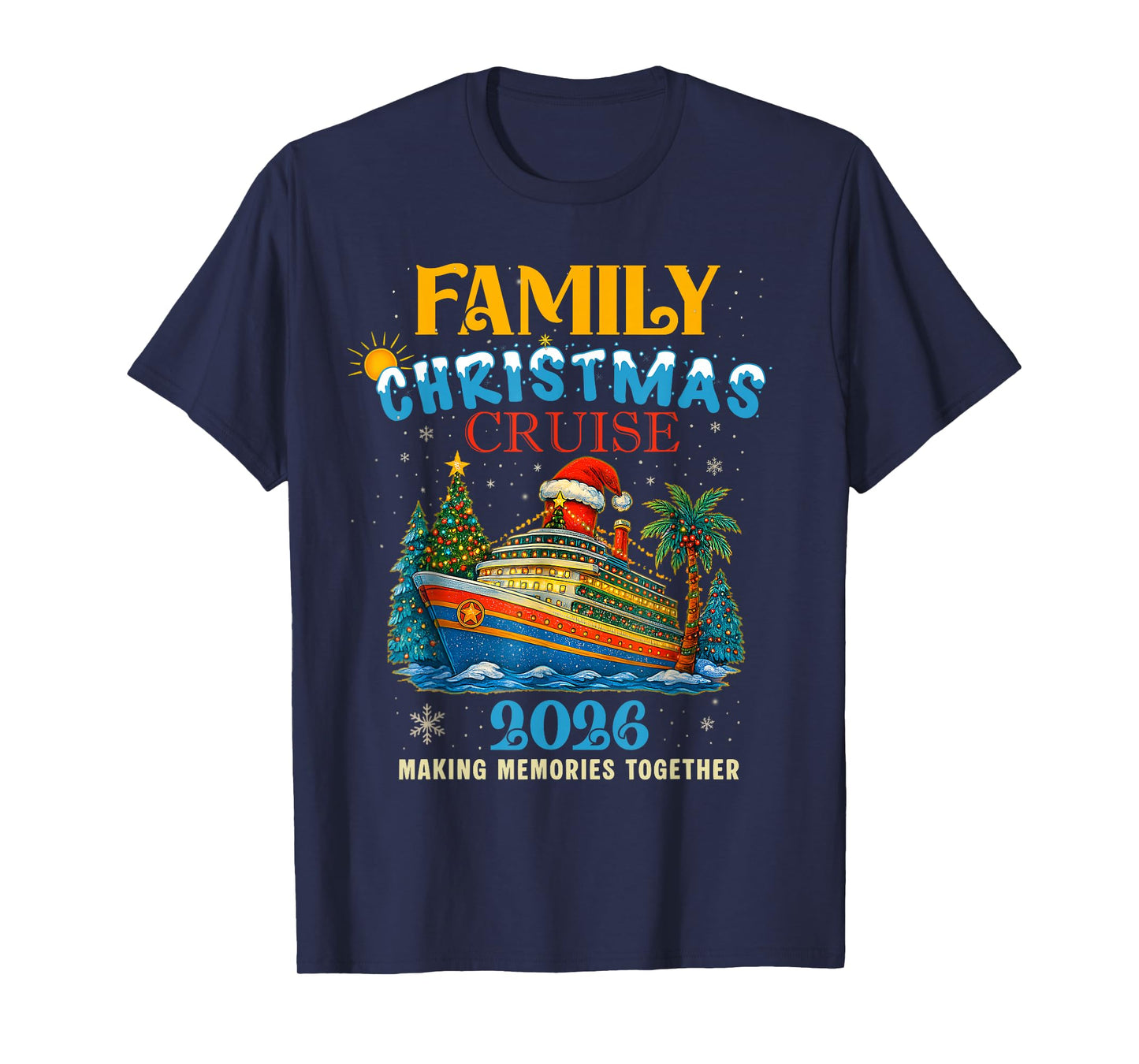 Family Christmas Cruise 2026 Matching Family Cruise Holiday T-Shirt