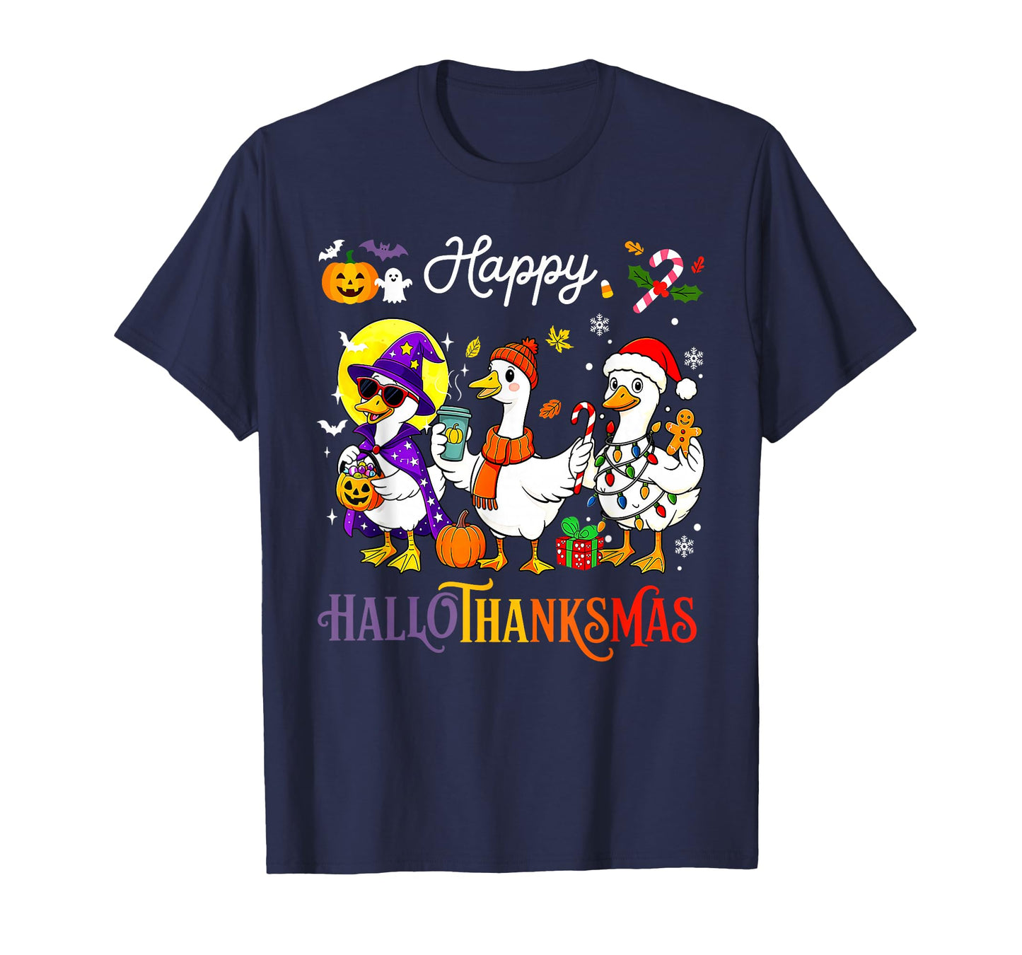 Gooses Halloween Thanksgiving Christmas Happy HalloThanksMas T-Shirt