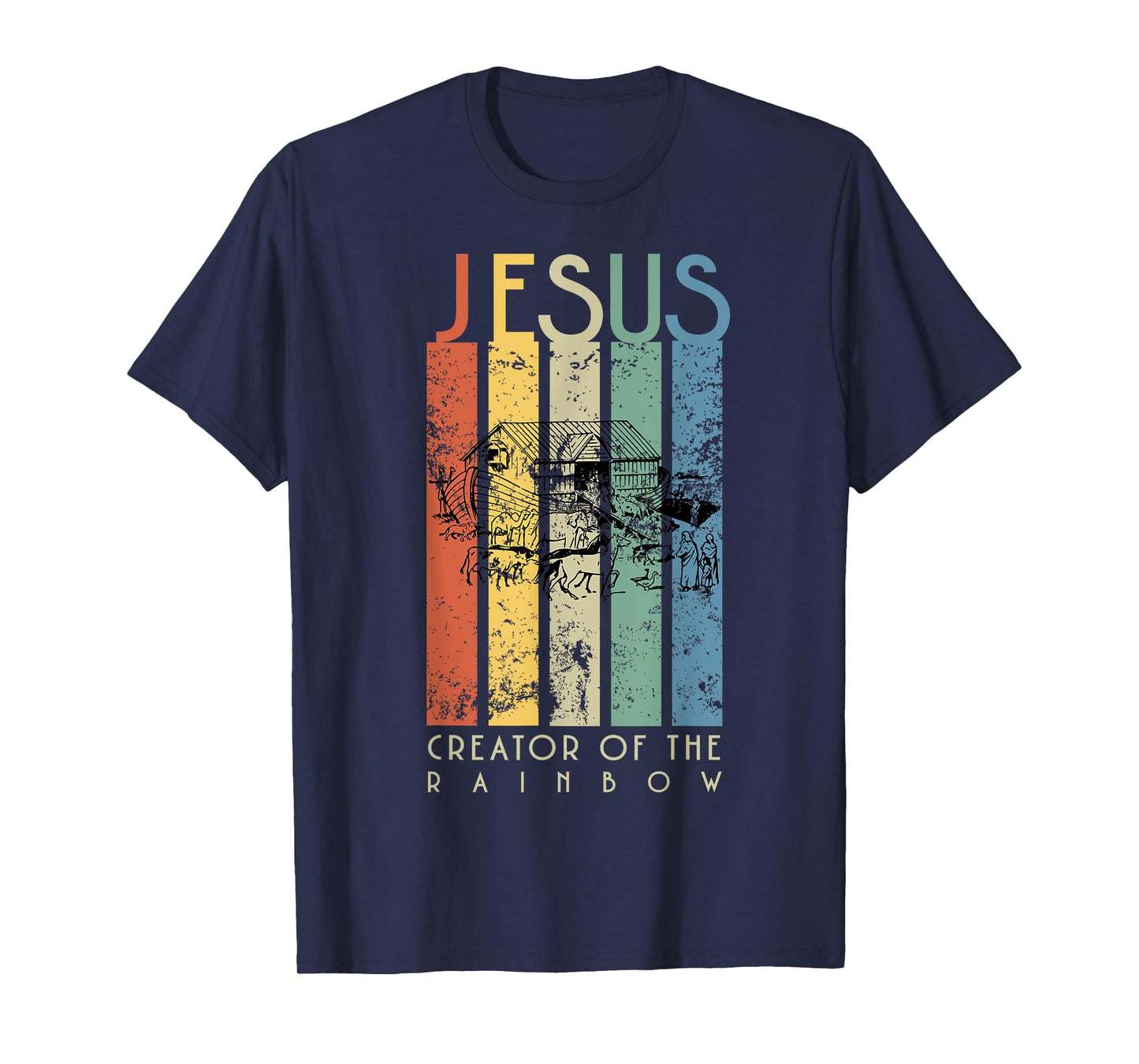 JESUS The Creator of the Rainbow (Noah and the Ark) T-Shirt