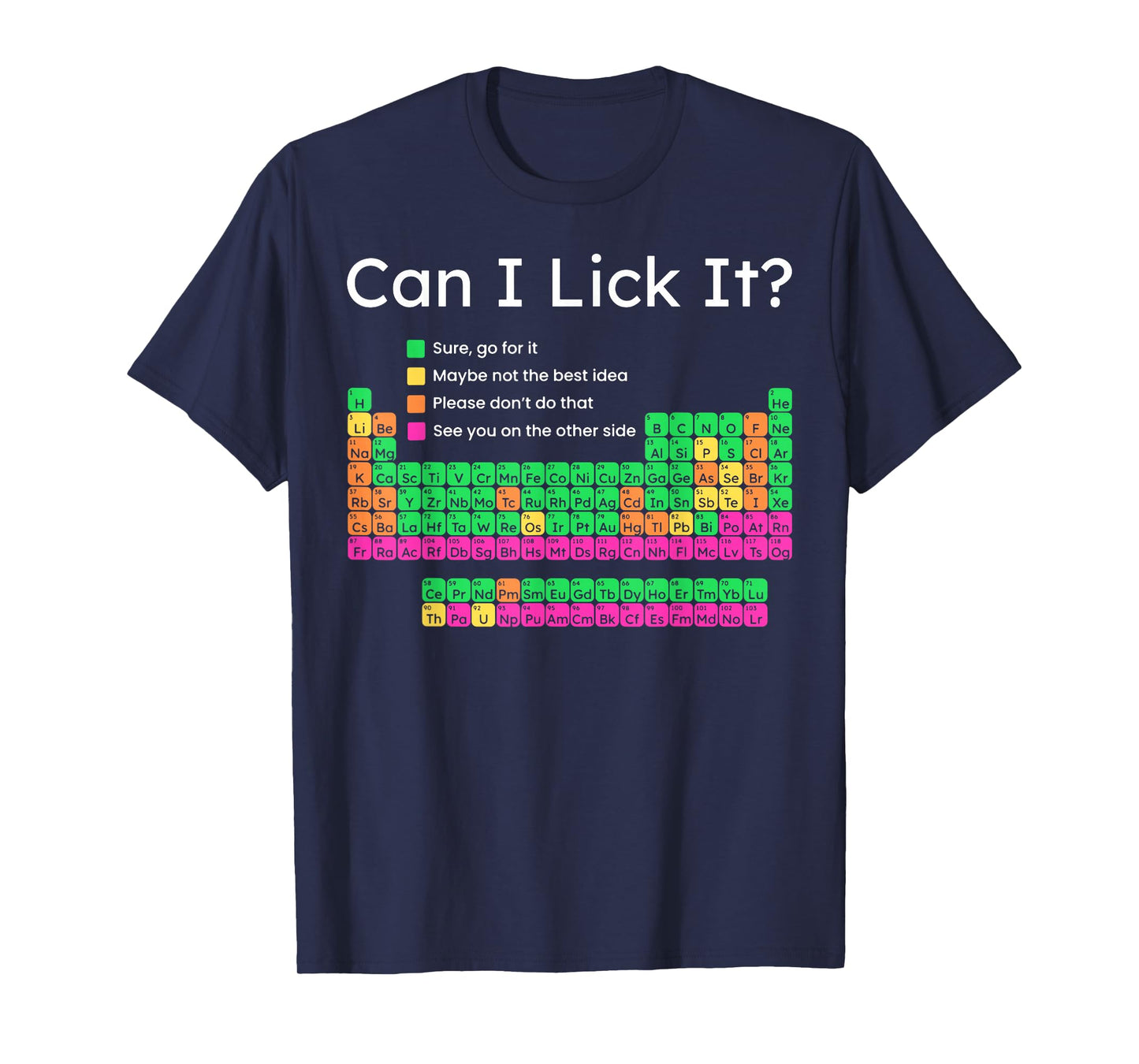 Can I Lick It Periodic Table T-Shirt