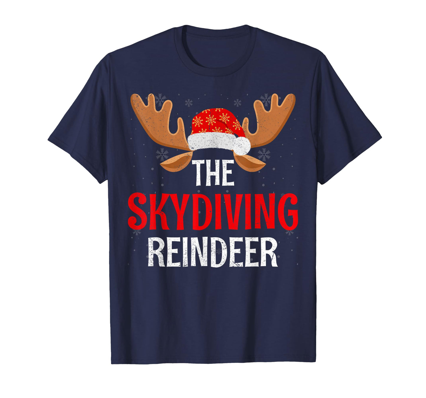 The Skydiving Reindeer Santa Hat Christmas Day Men Women T-Shirt