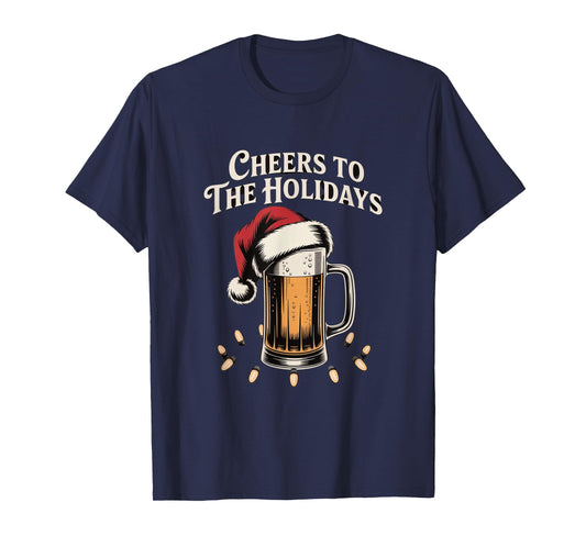 Cheers The Holidays Beer Mug with Santa Hat Christmas T-Shirt