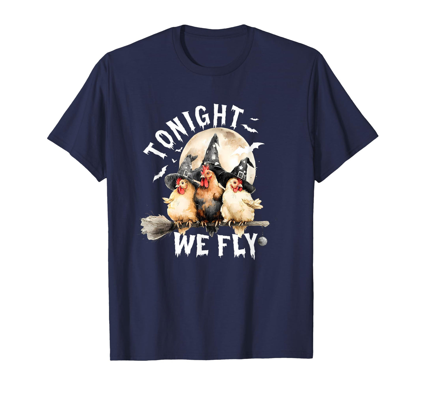 Tonight We Fly Funny Chicken Spooky Season Farm Halloween T-Shirt