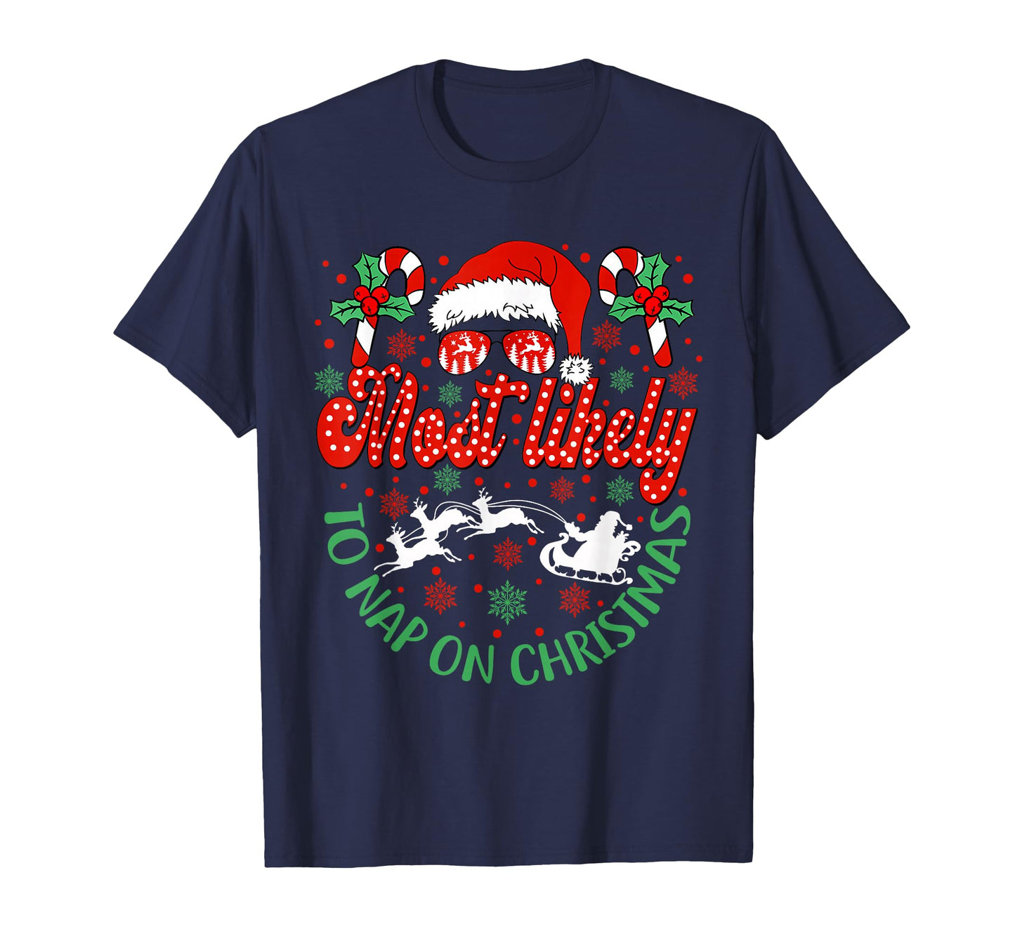 Most Likely to Nap On Christmas Family Funny Matching Gifts T-Shirt