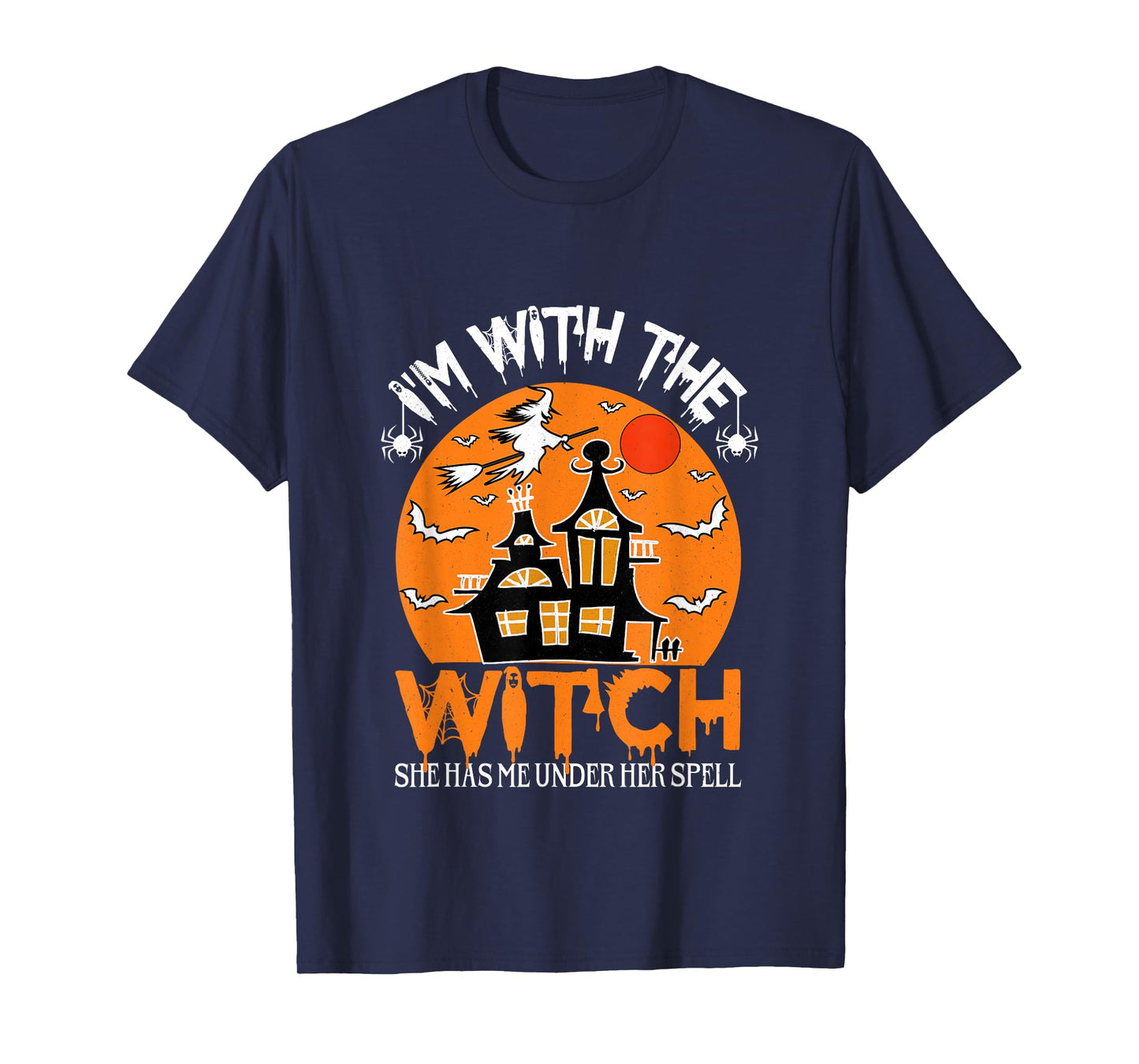 Halloween I'm with The Witch She Has Me Under Her Spell T-Shirt
