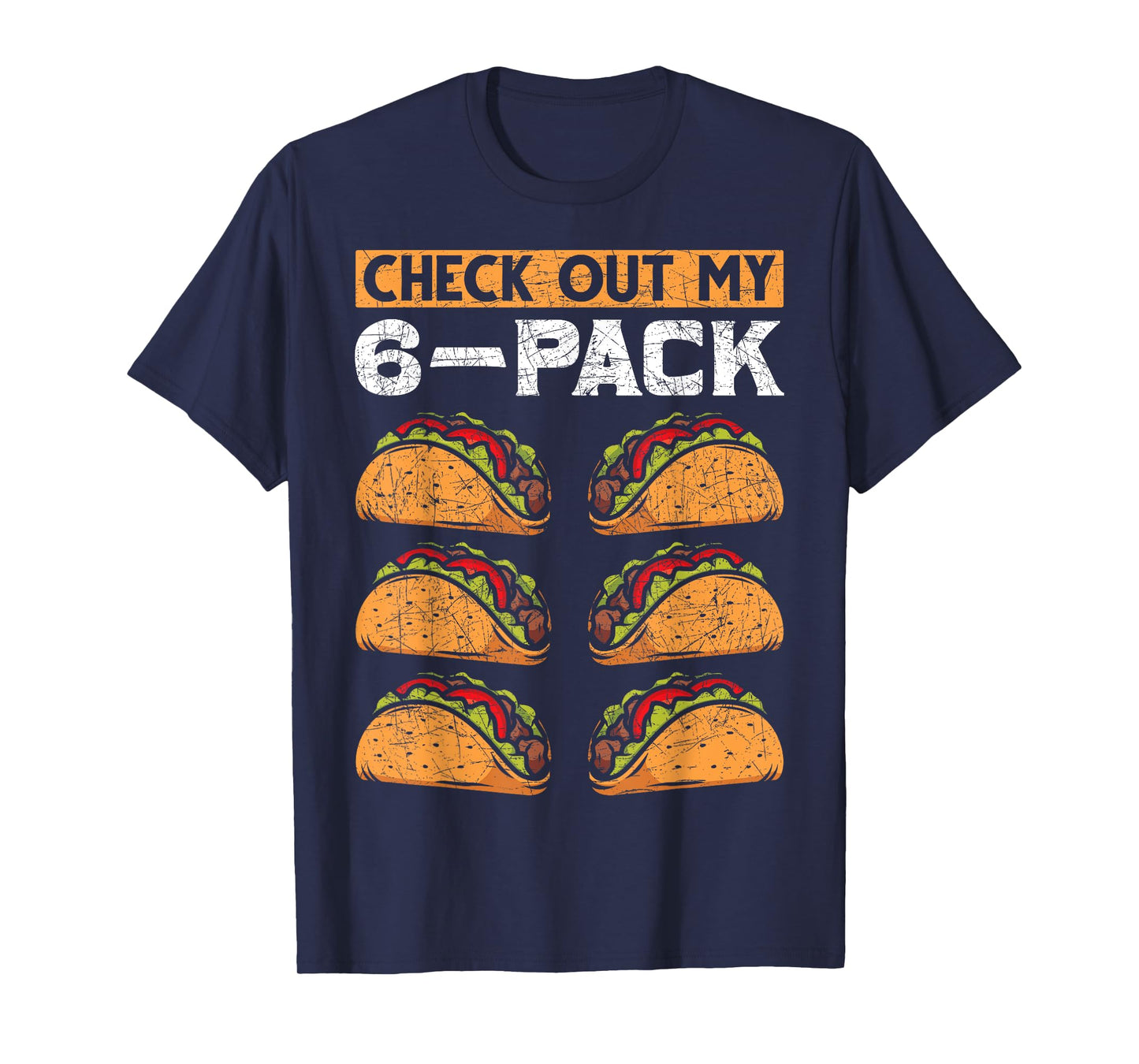 Abs Gym Workout Check Out My 6 Pack Funny Foodie Taco T-Shirt
