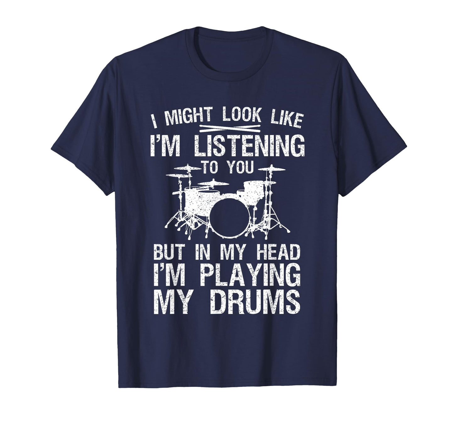 Funny Drummer Design For Men Women Drumline Drumming Drummer T-Shirt