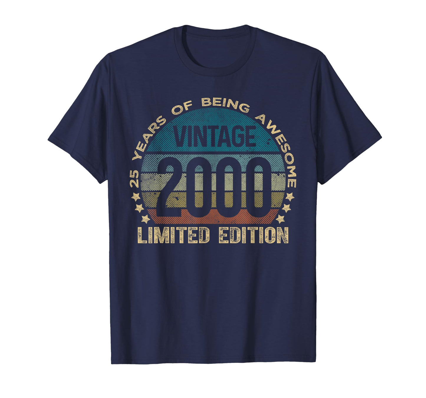 25 Year Old Gifts Vintage 2000 Limited Edition 25th Birthday T-Shirt