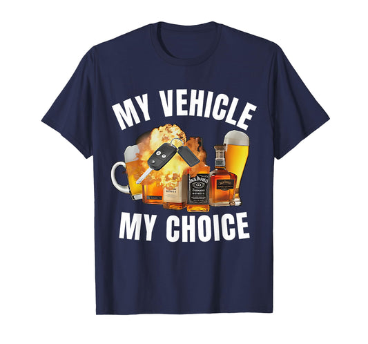 Hilarious Jokes, Memes - My Choice - My Vehicle My Choice - Funny T-Shirt - Black - Small - Short Sleeve - Crew Neck - Modern - Fun - Driving - Car Lovers - Humor Enthusiasts - Adults