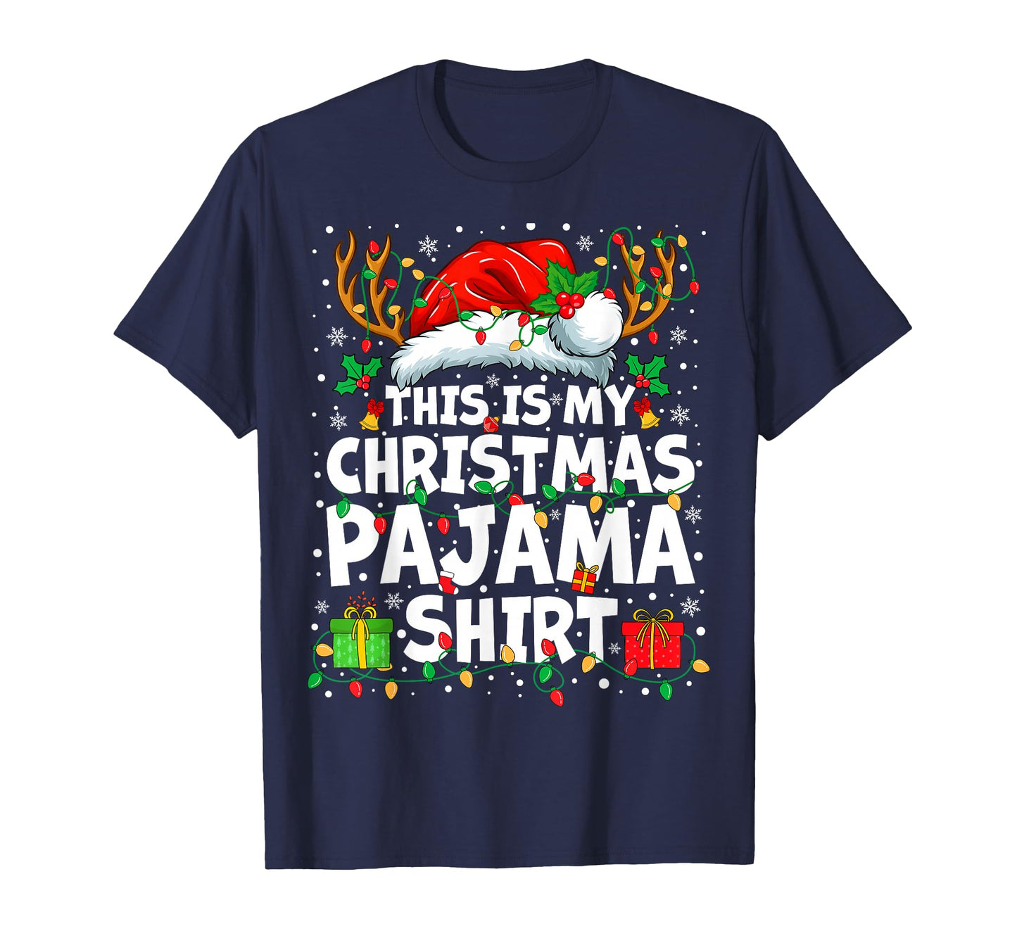 This is My Christmas Pajama Shirt Funny Xmas PJs Men Women T-Shirt