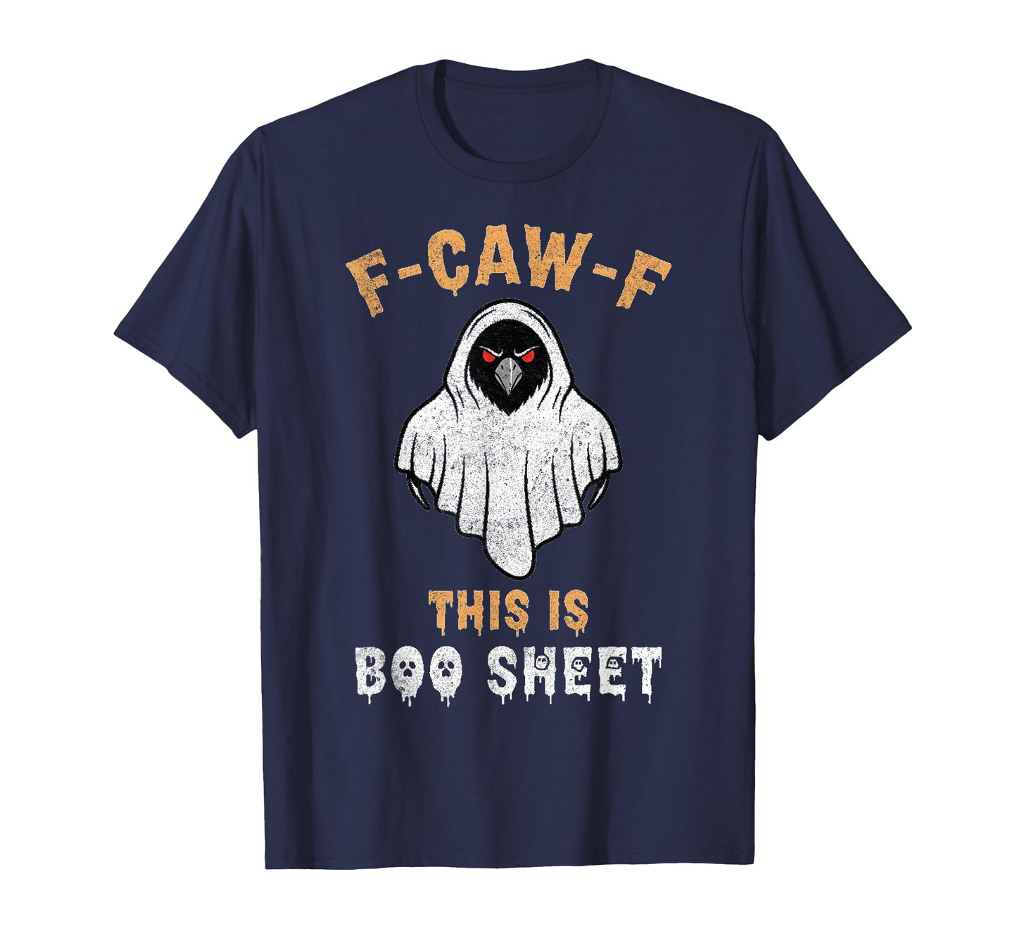 F-Caw-F This is Boo Sheet Ghost Halloween Costume Funny T-Shirt