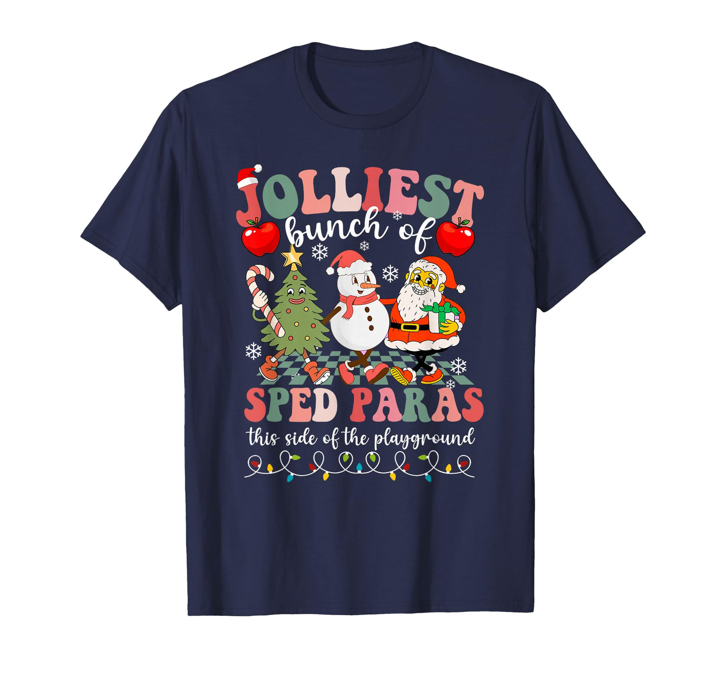 Jolliest Bunch of Sped Paras This Side of The Playground T-Shirt